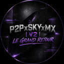 Icône du serveur P2PxSKYxMX | V2 | le Grand Retour